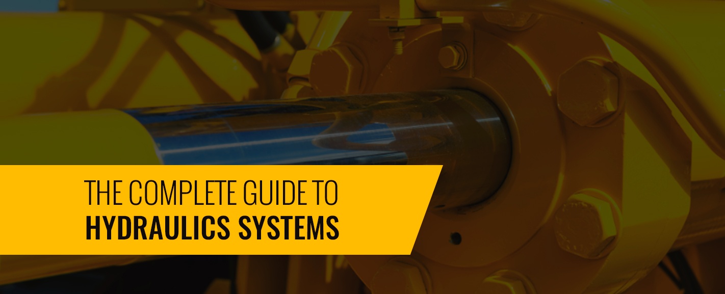 The Complete Guide to Hydraulics Systems