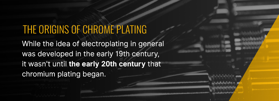 The Origins of Chrome Plating